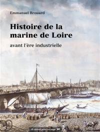 Histoire de la marine de Loire avant l'ère industrielle
