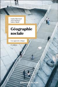 Géographie sociale : approches, concepts, exemples