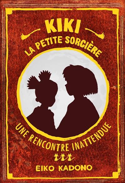 Kiki la petite sorcière. Vol. 3. Une rencontre inattendue Kiki la petite sorcière. Vol. 3. Une rencontre inattendue