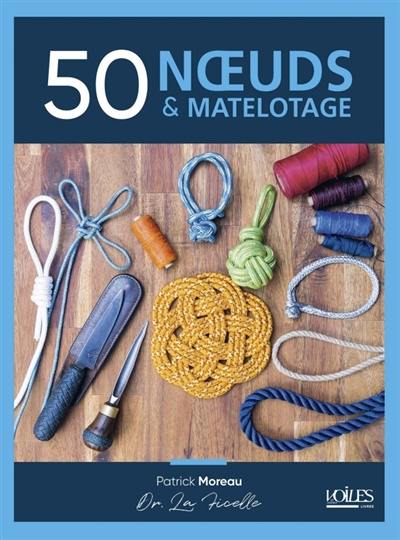 50 noeuds & matelotage