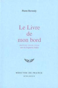 Le Livre de mon bord : notes, 1930-1936. Fragments inédits