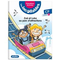Les incollables : premières lectures. Vol. 24. Zoé et Luka au parc d'attractions : CP, niveau 3