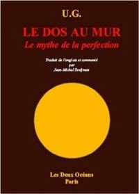 Le dos au mur : le mythe de la perfection