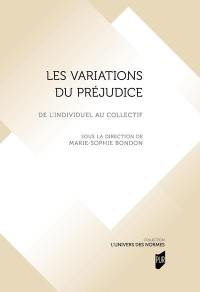 Les variations du préjudice : de l'individuel au collectif