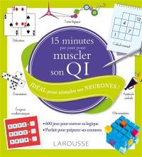 15 minutes par jour pour muscler son QI : idéal pour stimuler ses neurones !