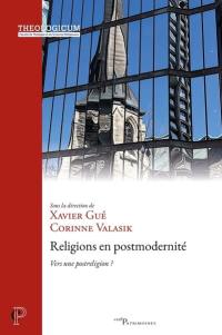 Religions en postmodernité : vers une postreligion ? : actes du colloque de l'ISTR et de la FASSED (Institut catholique de Paris) des 5 et 6 avril 2024
