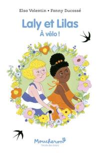 Laly et Lilas : à vélo !