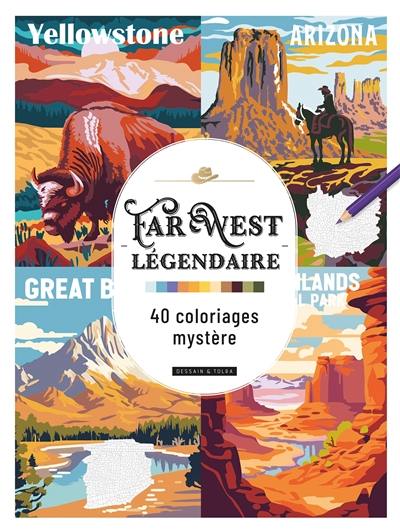 Far west légendaire : 40 coloriages mystère