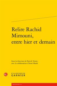 Relire Rachid Mimouni, entre hier et demain