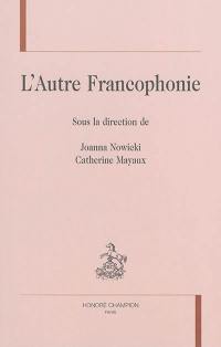 L'autre francophonie