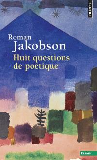 Huit questions de poétique Huit questions de poétique