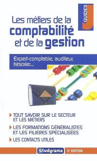 Les métiers de la comptabilité et de la gestion : expert-comptable, auditeur, trésorier...