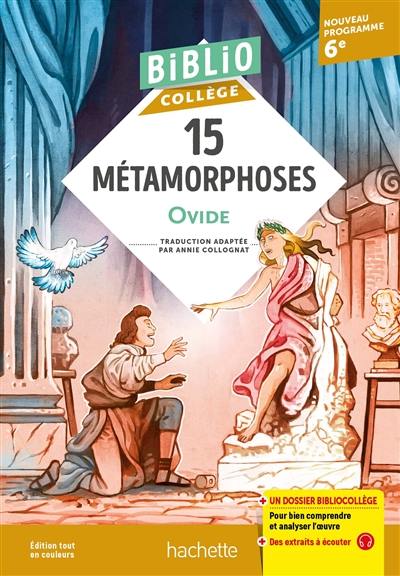 15 métamorphoses : nouveau programme 6e
