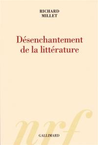 Désenchantement de la littérature