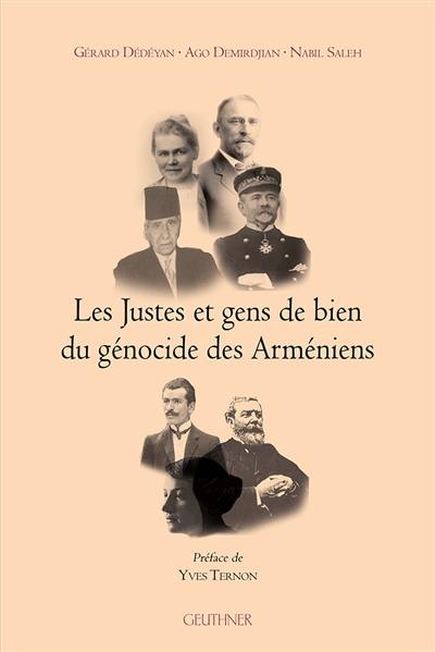 Les Justes et gens de bien du génocide des Arméniens Les Justes et gens de bien du génocide des Arméniens