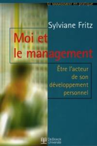 Moi et le management : être acteur de son développement personnel