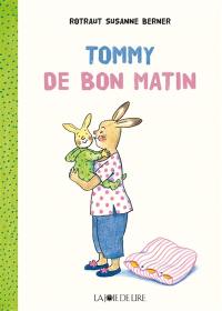 Tommy. De bon matin