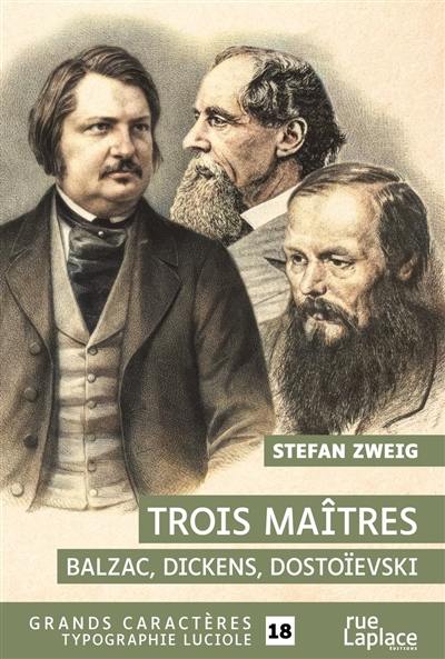 Trois maîtres : Balzac, Dickens, Dostoïevski