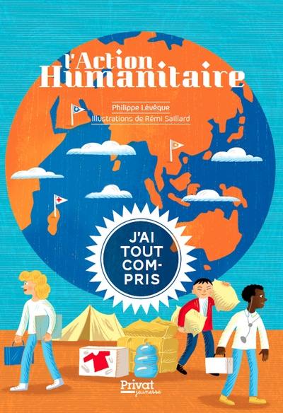 L'action humanitaire L'action humanitaire
