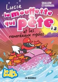Lucie la mouffette qui pète et les renardeaux rigolos 13