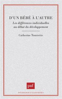 D'un bébé à l'autre : les différences individuelles au début du développement