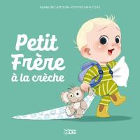 Petit Frère à la crèche