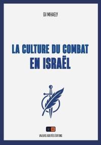 La culture du combat en Israël