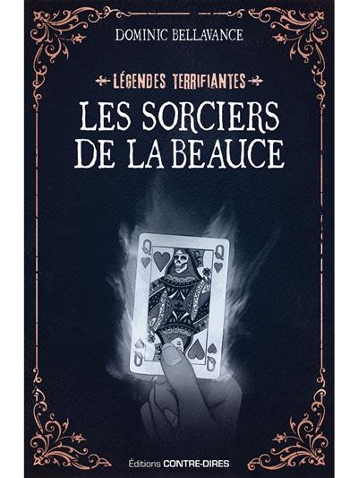 Les sorciers de la Beauce
