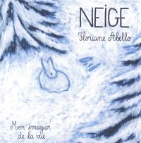 Neige : mon imagier de la vue