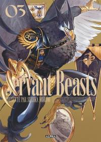 Servant beasts. Vol. 3