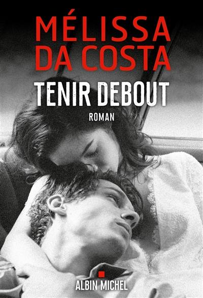 Tenir debout Tenir debout