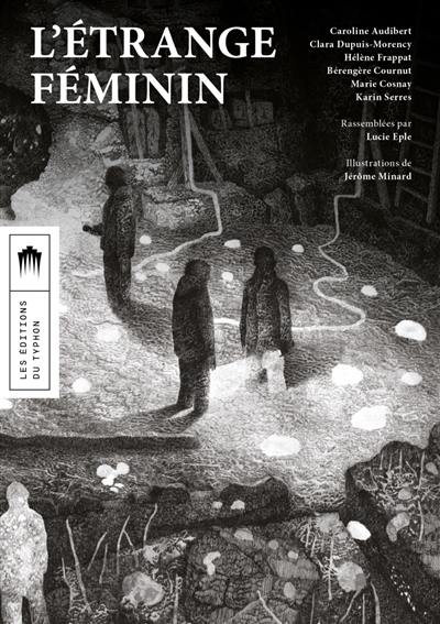 L'étrange féminin