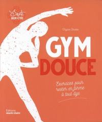 Gym douce : exercices pour rester en forme à tout âge