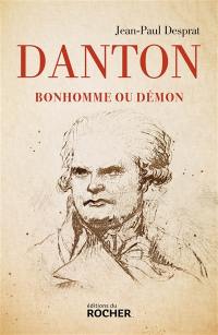 Danton : bonhomme ou démon