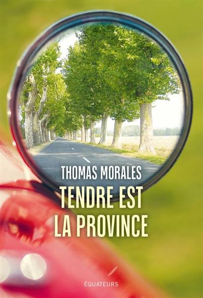 Tendre est la province Tendre est la province