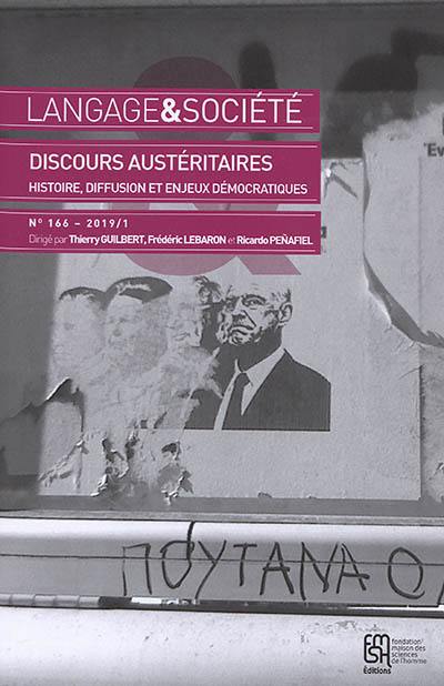 Langage et société, n° 166. Discours austéritaires : histoire, diffusion et enjeux démocratiques Langage et société, n° 166. Discours austéritaires : histoire, diffusion et enjeux démocratiques