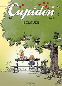 Cupidon. Vol. 19. Solitude Cupidon. Vol. 19. Solitude