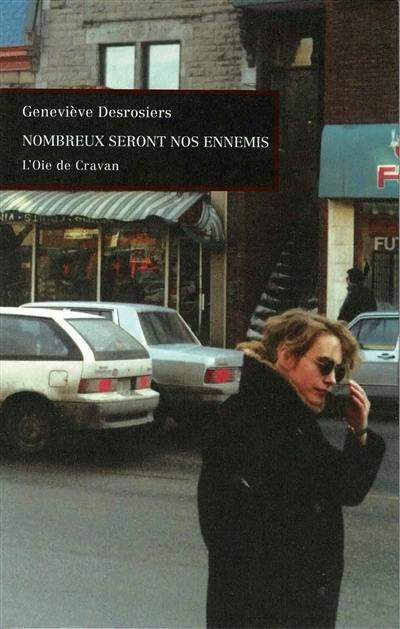 Nombreux seront nos ennemis