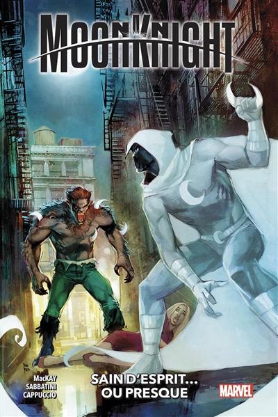 Moon Knight. Vol. 3. Sain d'esprit... ou presque Moon Knight. Vol. 3. Sain d'esprit... ou presque