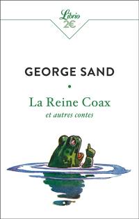 La reine Coax : et autres contes : 6e, nouveaux programmes