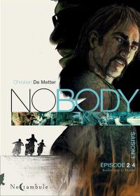 No body : saison 1. Vol. 2. Rouler avec le diable