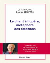Le chant à l'opéra, métaphore des émotions