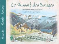 Le massif des Bauges : Savoie, Haute-Savoie