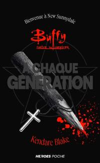 A chaque génération : bienvenue à New Sunnydale