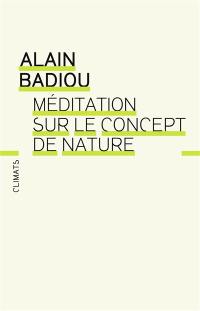 Méditation sur le concept de nature