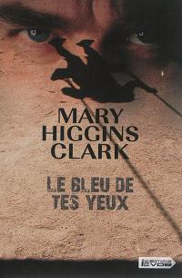 Le bleu de tes yeux