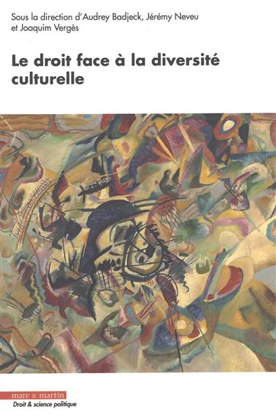 Le droit face à la diversité culturelle