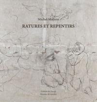 Ratures et repentirs