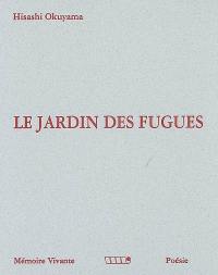 Le jardin des fugues