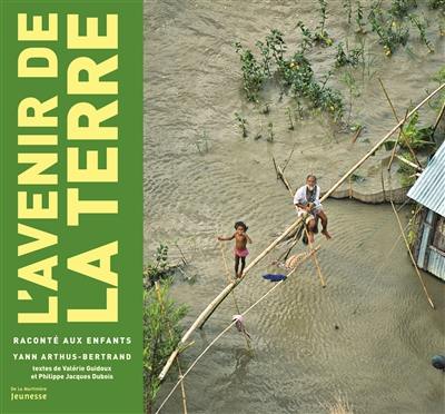 L'avenir de la Terre raconté aux enfants L'avenir de la Terre raconté aux enfants